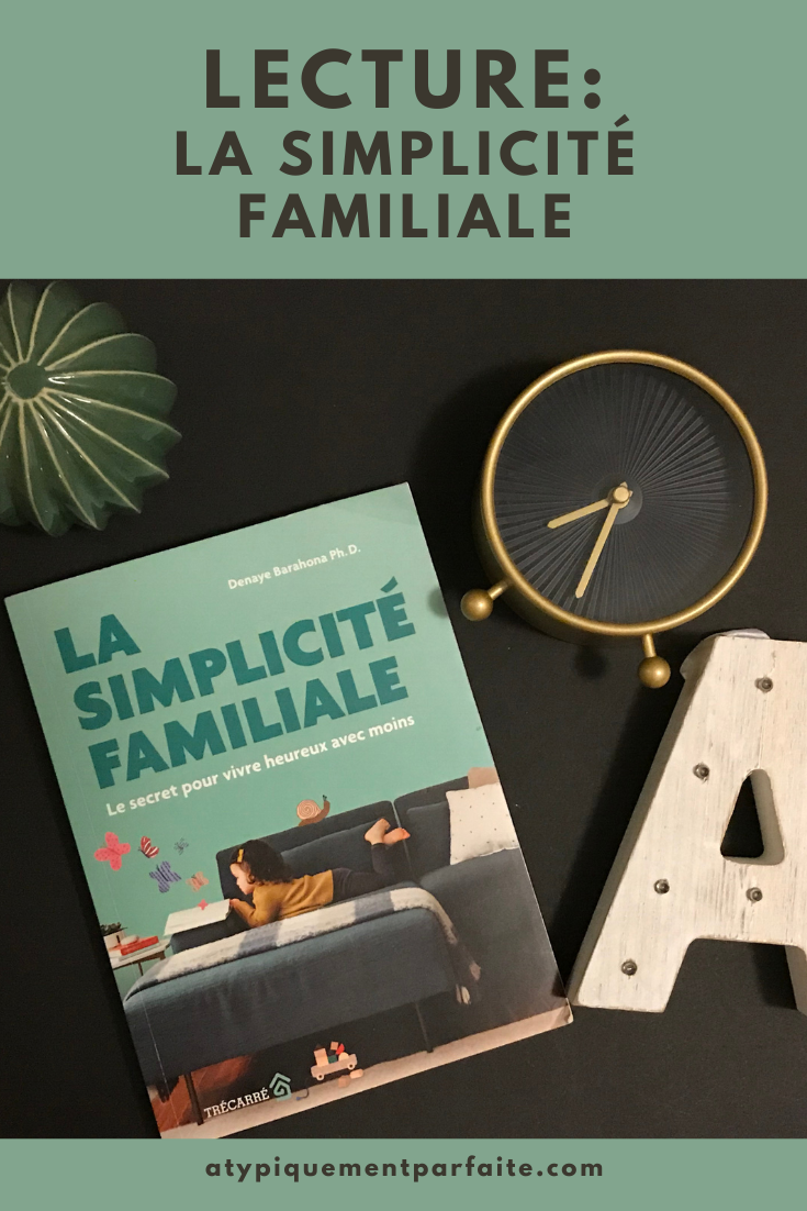 Simplicité familiale. Moment parfait pour travailler ses valeurs et simplifier sa vie. #minimalisme #simplicité #lecture #parentalité #bienveillance #douceur