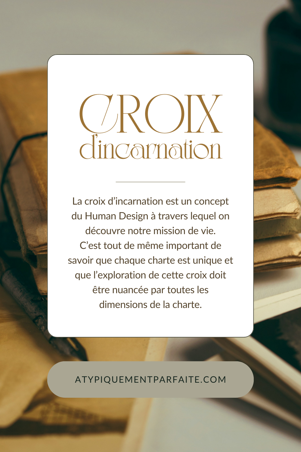 Croix d'incarnation - C'est un élément du Human Design qui contibue à en savoir plus sur notre mission de vie.